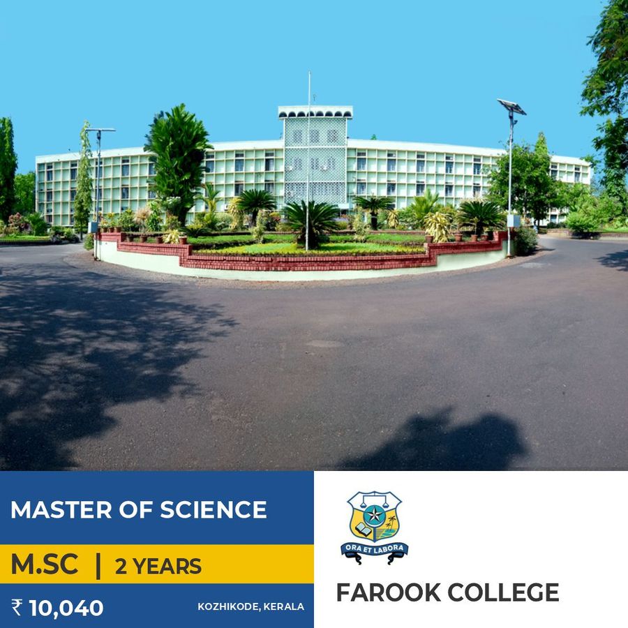 Master of Science (M.Sc) at Farook College, Kozhikode / Calicut